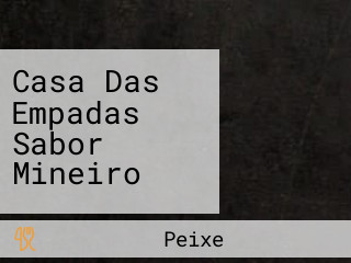 Casa Das Empadas Sabor Mineiro