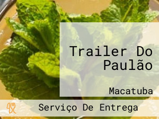 Trailer Do Paulão