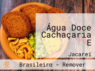 Água Doce Cachaçaria E