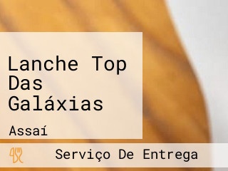 Lanche Top Das Galáxias