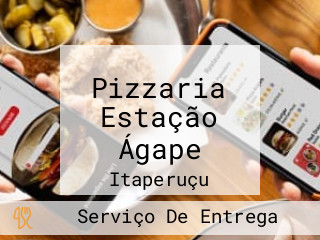 Pizzaria Estação Ágape