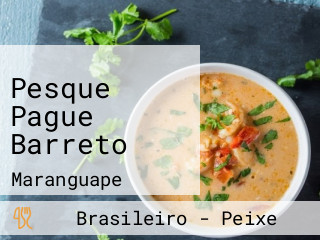 Pesque Pague Barreto