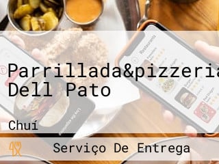 Parrillada&pizzeria Dell Pato