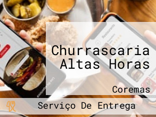 Churrascaria Altas Horas