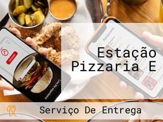 Estação Pizzaria E