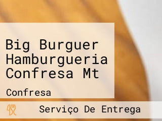 Big Burguer Hamburgueria Confresa Mt