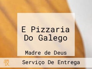 E Pizzaria Do Galego