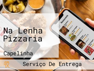 Na Lenha Pizzaria