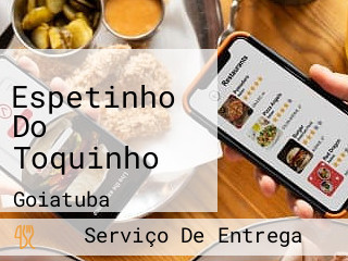 Espetinho Do Toquinho