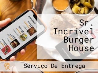 Sr. Incrível Burger House