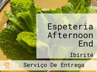 Espeteria Afternoon End