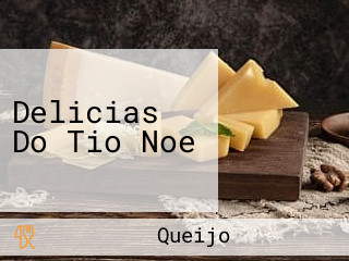 Delicias Do Tio Noe