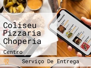 Coliseu Pizzaria Choperia