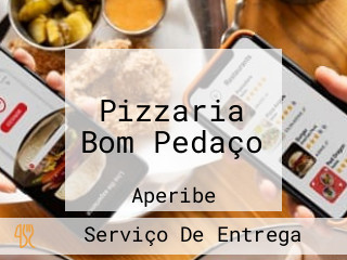 Pizzaria Bom Pedaço