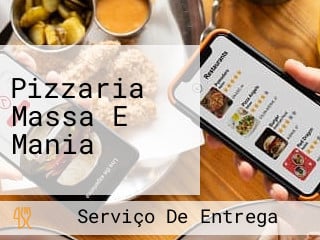 Pizzaria Massa E Mania