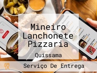 Mineiro Lanchonete Pizzaria