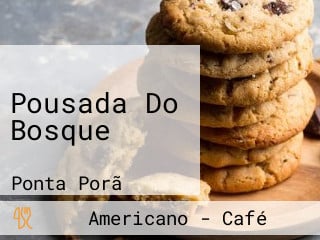 Pousada Do Bosque