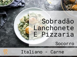 Sobradão Lanchonete E Pizzaria