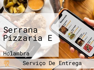 Serrana Pizzaria E