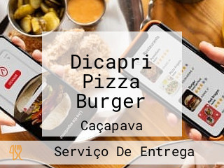 Dicapri Pizza Burger