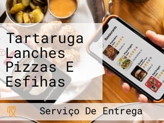 Tartaruga Lanches Pizzas E Esfihas