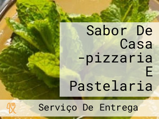 Sabor De Casa -pizzaria E Pastelaria