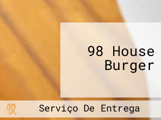 98 House Burger