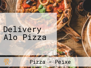 Delivery Alo Pizza