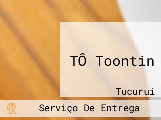 TÔ Toontin