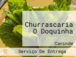 Churrascaria O Doquinha