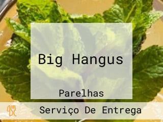 Big Hangus