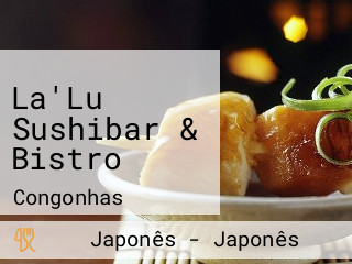 La'Lu Sushibar & Bistro