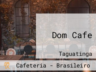 Dom Café