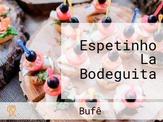 Espetinho La Bodeguita