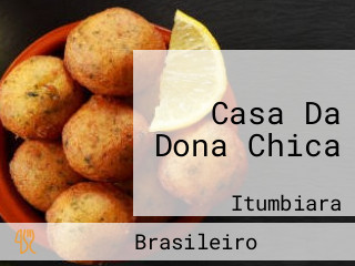 Casa Da Dona Chica