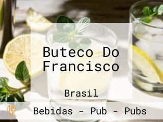 Buteco Do Francisco