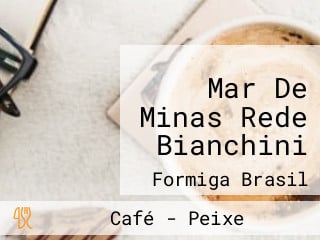 Mar De Minas Rede Bianchini