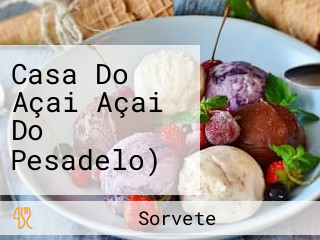 Casa Do Açai Açai Do Pesadelo)