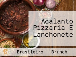 Acalanto Pizzaria E Lanchonete