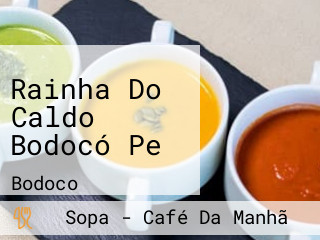 Rainha Do Caldo Bodocó Pe