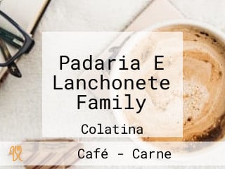 Padaria E Lanchonete Family