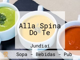 Alla Spina Do Te