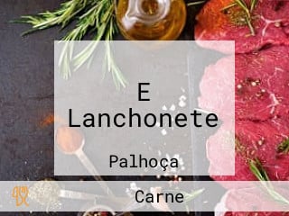 E Lanchonete