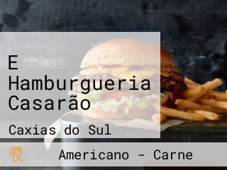 E Hamburgueria Casarão