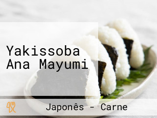 Yakissoba Ana Mayumi