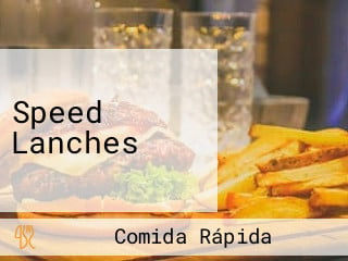 Speed Lanches