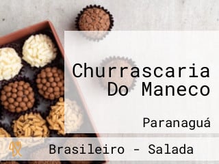 Churrascaria Do Maneco