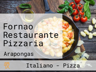 Fornao Restaurante Pizzaria