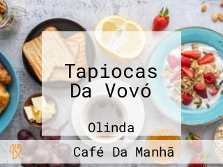 Tapiocas Da Vovó
