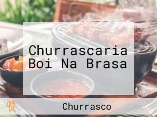 Churrascaria Boi Na Brasa